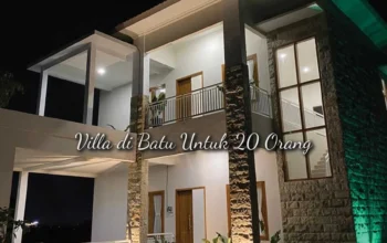 Keunggulan Villa Batu untuk Grup Teman